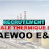 Nous recrutons au profit de la société DAEWOO E&C ( Projet de construction de la centrale thermique à la ville de Safi)