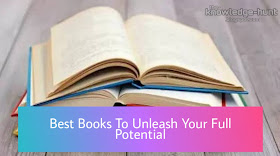 Best Books Worth Reading For Self-Development And To Unleash Your Full Potential and Achieve Financial Freedom