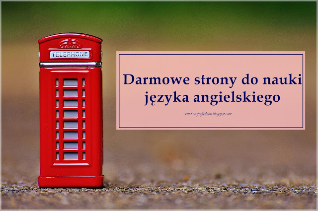 Darmowe strony do samodzielnej nauki języka angielskiego