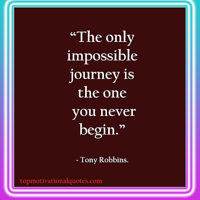 deep quotes about life - the only impossible journey by tonny robbins