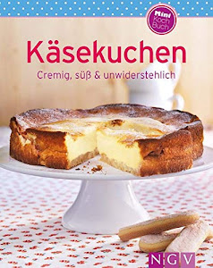 Käsekuchen (Minikochbuch): Cremig, süß & unwiderstehlich