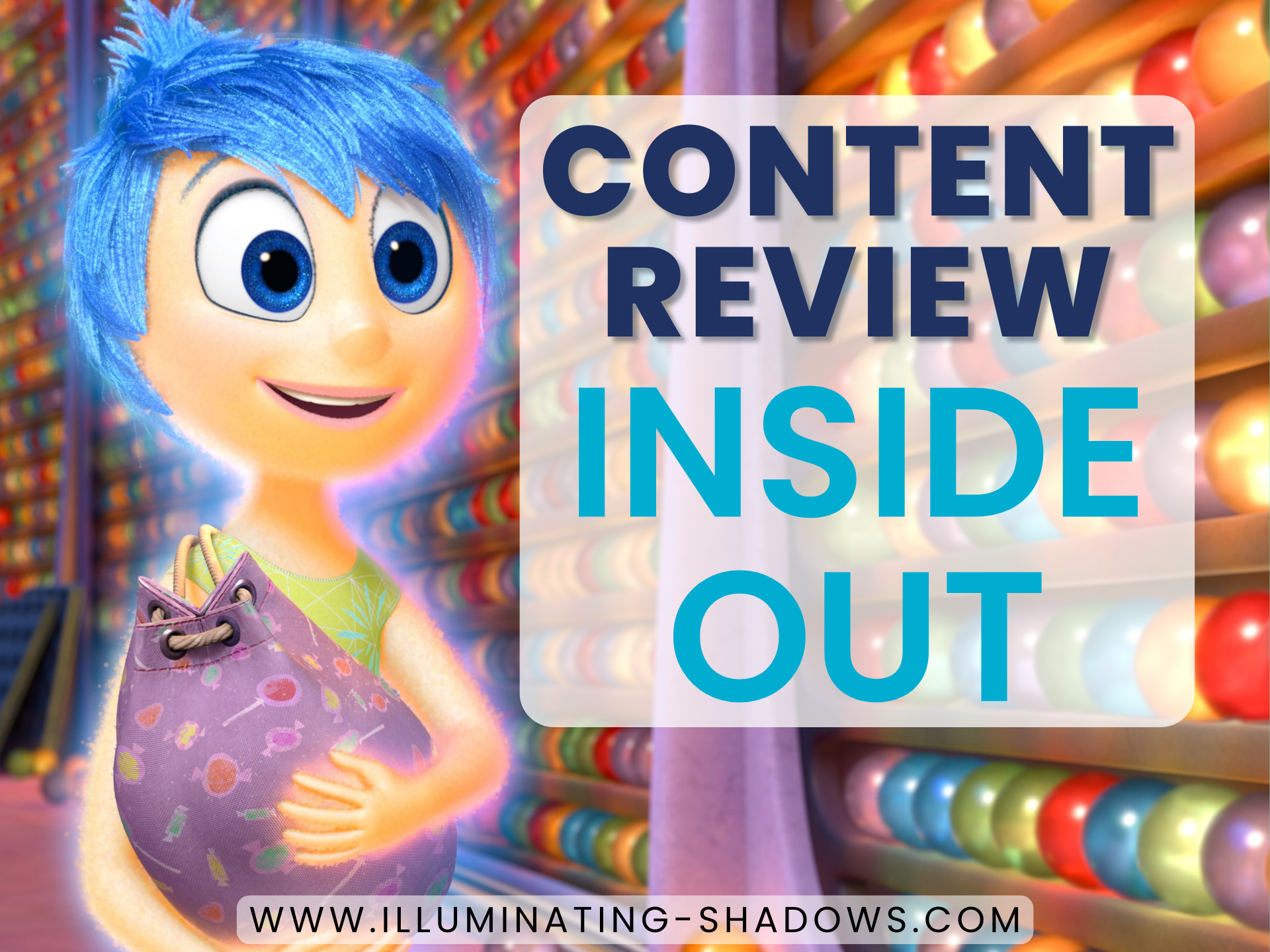 Inside Out - Content Review