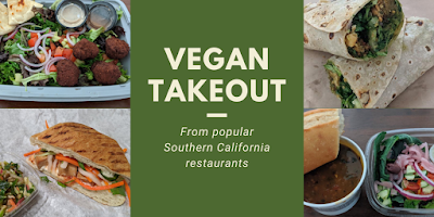 Vegan Takeout from Popular Southern California Restaurants