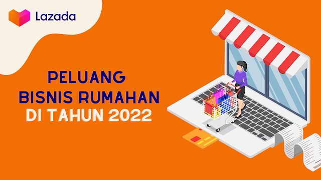 Cari Tahu Peluang Bisnis Rumahan di Tahun 2022