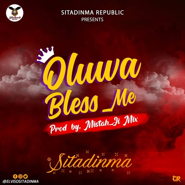  [Music] Ositadinma - Oluwa Bless Me prod by mistah ji mix 