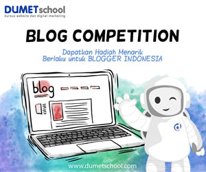 Senangnya, Tulisan Saya Terpilih Menjadi Pemenang Nominasi Juara 1 Versi DUMET School Blog Competition