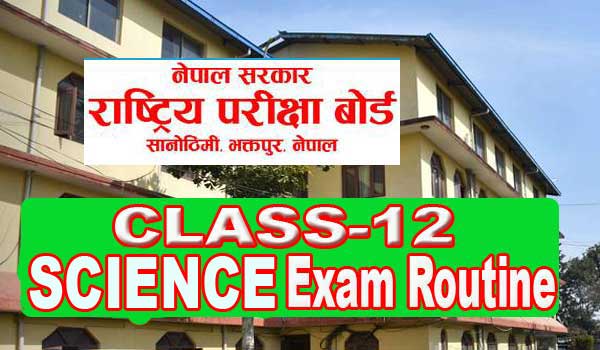 Class 12 Routine 2080 Science