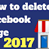 How To Delete A Page I Created On Facebook 2018