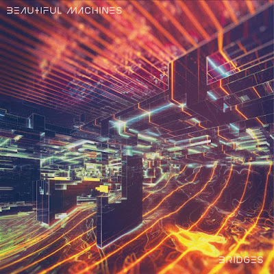 Beautiful Machines Release New Album 'Bridges'