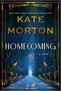 Homecoming by Kate Morton