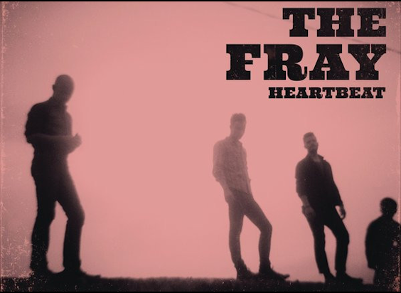 The Fray - Heartbeat