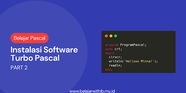 Cara Instalasi Software Turbo Pascal