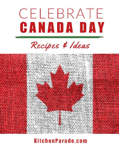 A collection of recipe ideas for Canada Day ♥ KitchenParade.com.