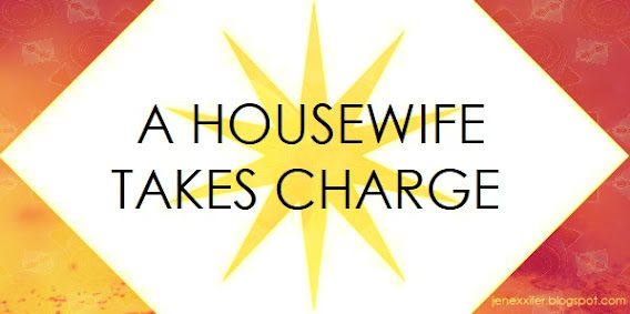 A Housewife Takes Charge (Housewife Sayings by JenExx)