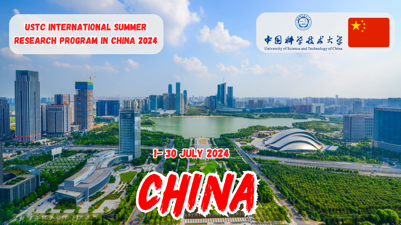 USTC International Summer Research Program in China 2024 (Fully Funded)