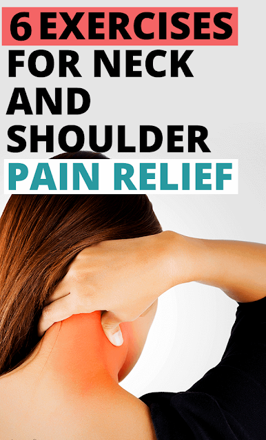 6 Exercises to Relieve Neck and Shoulder Pain