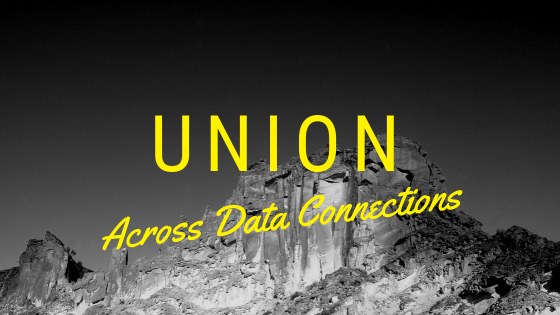 "Union" Files From Two Tableau Data Connections