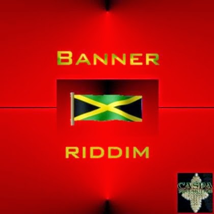 The Banner Riddim