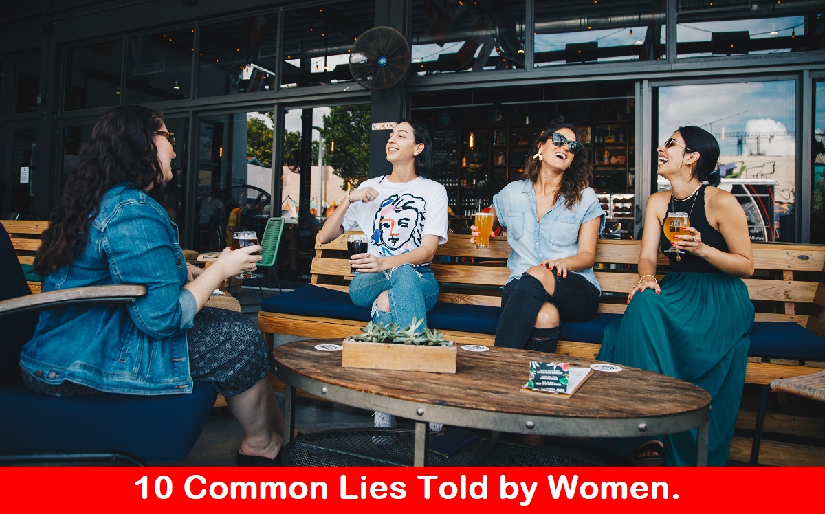 10 Common Lies Told by Women.