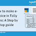 How to generate e-invoice in Tally Prime - A step by step guide