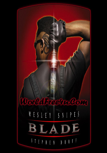 Poster Of Blade (1998) In Hindi English Dual Audio 300MB Compressed Small Size Pc Movie Free Download Only At worldfree4u.com