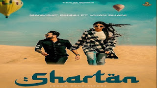 Shartan Lyrics in English – Khan Bhaini | Mankirat Pannu