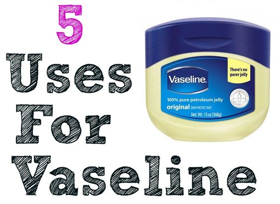 5 Cosmetics Uses Of Vaseline That You Did Not Know