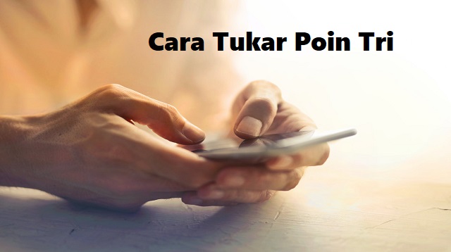 Cara Tukar Poin Tri