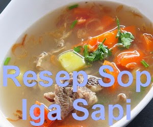 16+ Resep Sop Iga Sapi Spesial Yang Enak