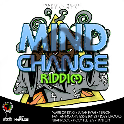 MIND CHANGE RIDDIM