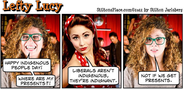 stilton’s place, stilton, political, humor, conservative, cartoons, jokes, hope n’ change, lefty lucy, busty ross, columbus day, indigenous peoples day