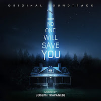 New Soundtracks: NO ONE WILL SAVE YOU (Joseph Trapanese)