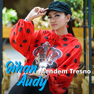 MP3 download Jihan Audy - Mendem Tresno - Single iTunes plus aac m4a mp3