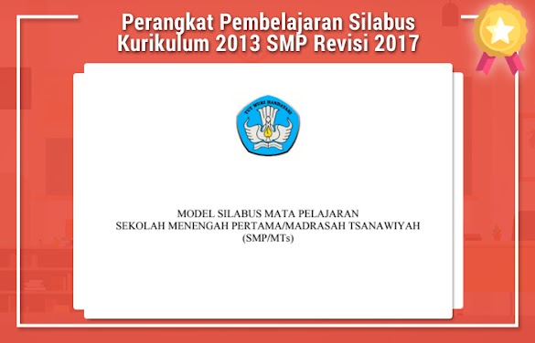 Perangkat Pembelajaran Silabus Kurikulum 2013 Smp Revisi 2017