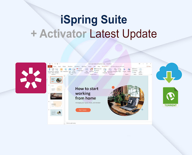 iSpring Suite 11.3.5 Build 15004 + Activator Latest Update