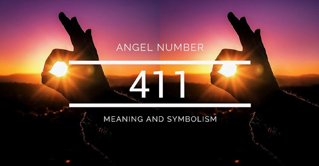 Angel Number 411 - Meaning and Symbolism