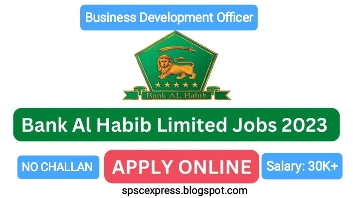 Bank Al-Habib Business Development Officer Jobs 2023 - SPSC EXPRESS