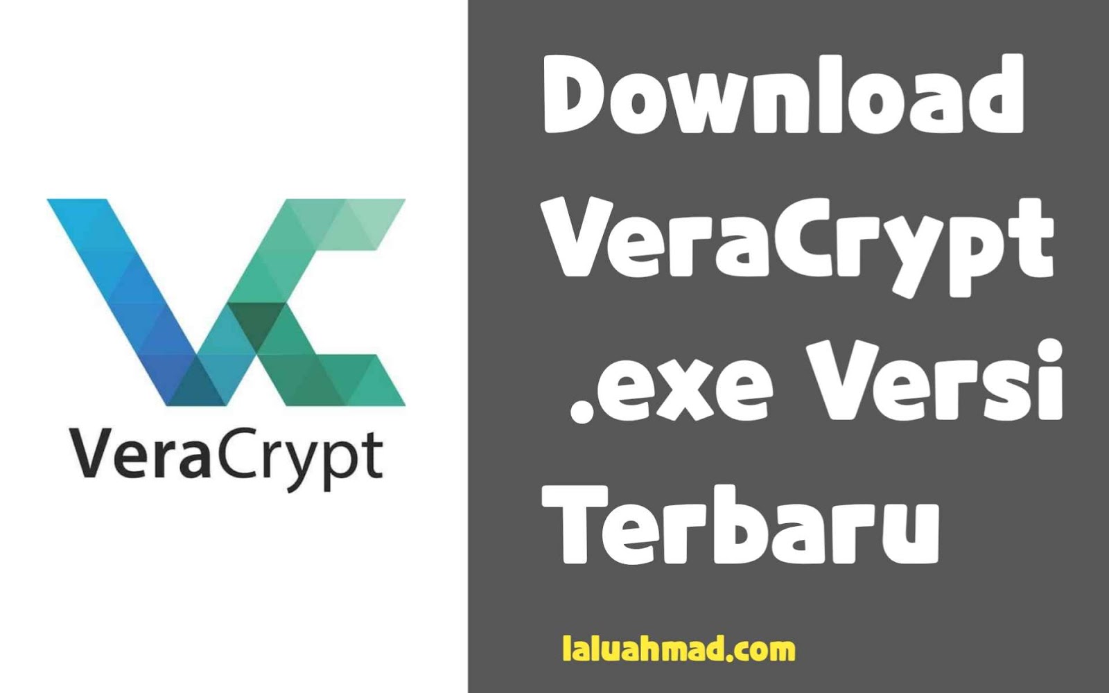 Download VeraCrypt exe Versi Terbaru