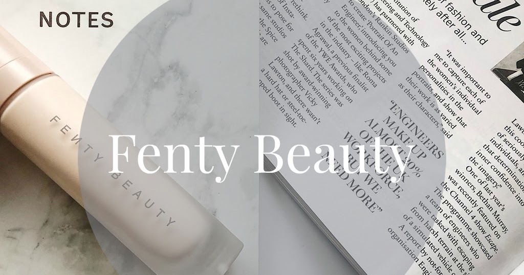 A Makeup Review Fenty Beauty Whitney Loren
