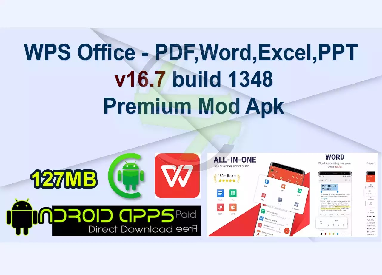 WPS Office – PDF,Word,Excel,PPT v16.7 build 1348 Premium Mod Apk