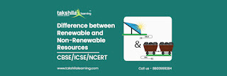 Renewable and Non-renewable Resources