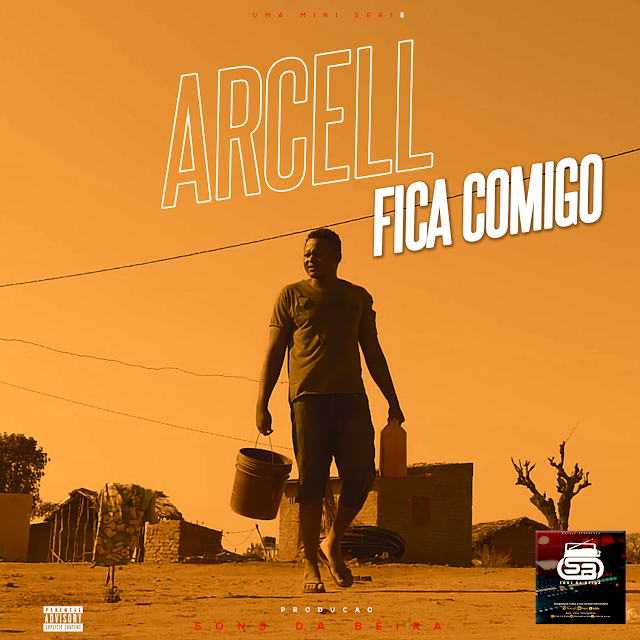 DOWNLOAD MP3: Arcell - Fica Comigo (2023) + VIDEO