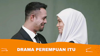 'Perempuan Itu' - Episod 1