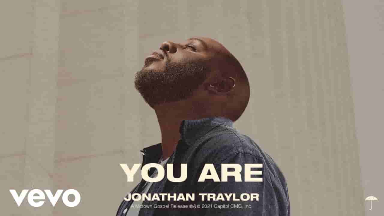 You are lyrics  Jonathan Traylor English Song