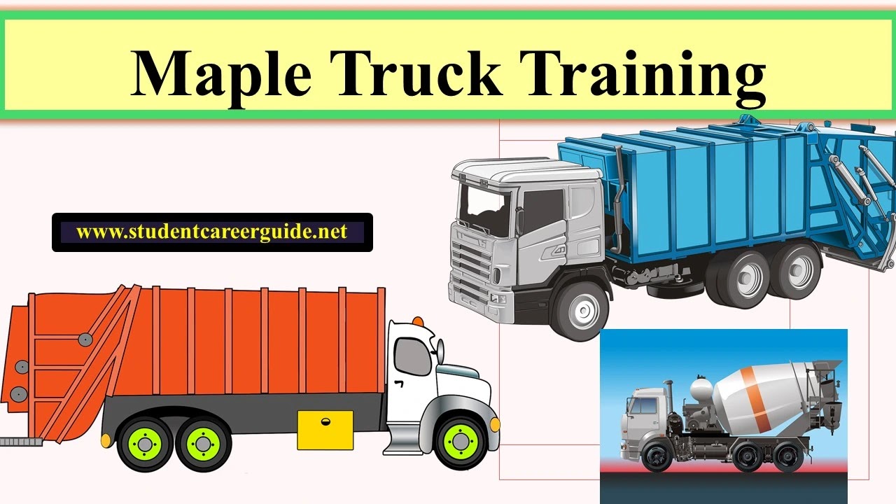 Maple Truck Training