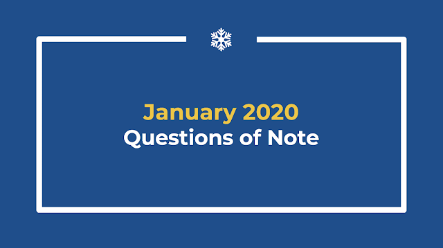 January 2020 Questions of Note