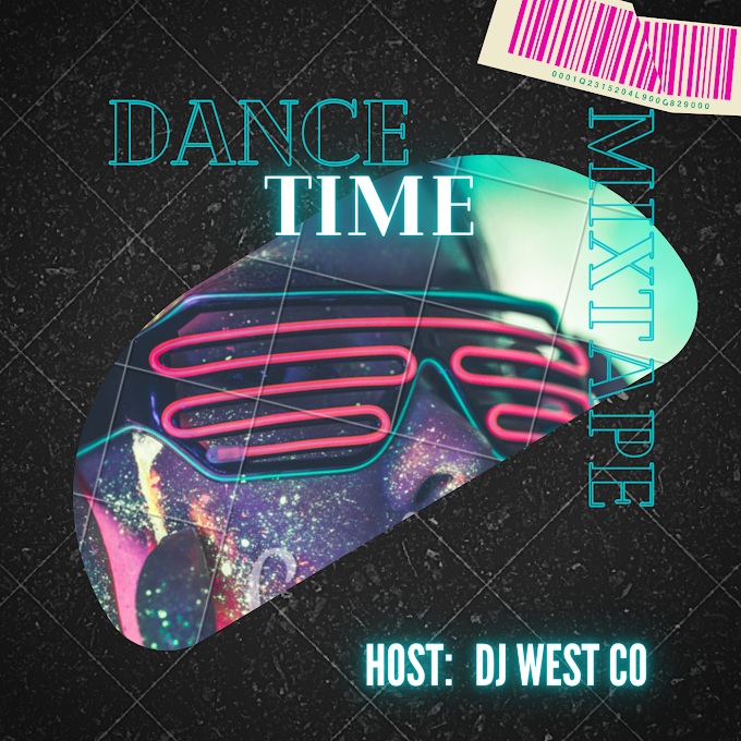 Dance Time Mixtape [Sçrvtch+Drvm] - Dj West Co