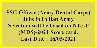 SSC Officer (Army Dental Corps) Jobs in Indian Army