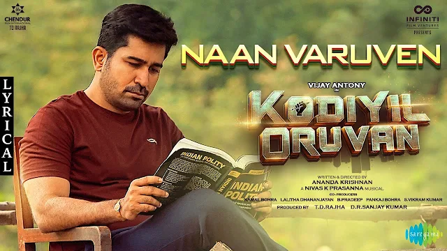 Naan Varuven Song Lyrics - Kodiyil Oruvan