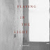 Voir la critique Playing in the Light: A Novel (English Edition) PDF
